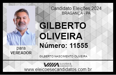 Candidato GILBERTO OLIVEIRA 2024 - BRAGANÇA - Eleições