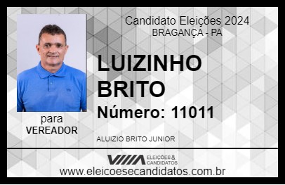 Candidato LUIZINHO BRITO 2024 - BRAGANÇA - Eleições