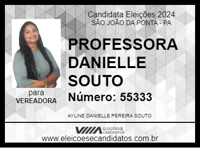 Candidato PROFESSORA DANIELLE SOUTO 2024 - SÃO JOÃO DA PONTA - Eleições