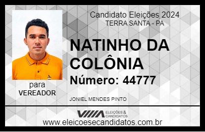 Candidato NATINHO DA COLÔNIA 2024 - TERRA SANTA - Eleições