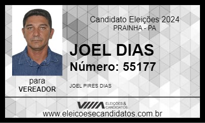 Candidato JOEL DIAS 2024 - PRAINHA - Eleições