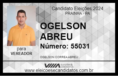 Candidato OGELSON ABREU 2024 - PRAINHA - Eleições