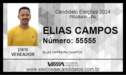 Candidato ELIAS CAMPOS 2024 - PRAINHA - Eleições