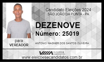 Candidato DEZENOVE 2024 - SÃO JOÃO DA PONTA - Eleições