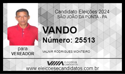 Candidato VANDO 2024 - SÃO JOÃO DA PONTA - Eleições