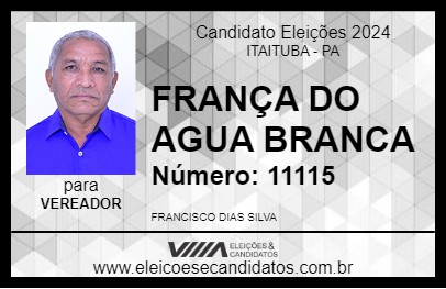 Candidato FRANÇA DO AGUA BRANCA 2024 - ITAITUBA - Eleições