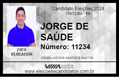 Candidato JORGE DE SAÚDE 2024 - ITAITUBA - Eleições