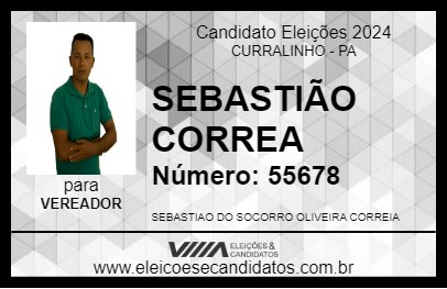 Candidato SEBASTIÃO CORREIA 2024 - CURRALINHO - Eleições