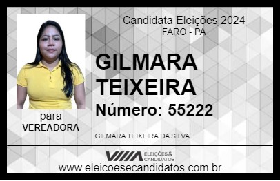 Candidato GILMARA TEIXEIRA 2024 - FARO - Eleições