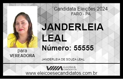 Candidato JANDERLEIA LEAL 2024 - FARO - Eleições