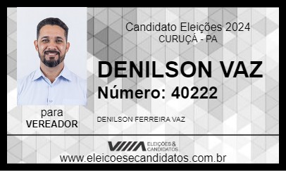 Candidato DENILSON VAZ 2024 - CURUÇÁ - Eleições