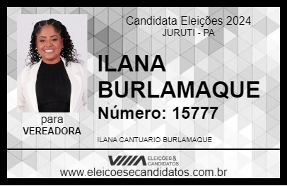 Candidato ILANA BURLAMAQUE 2024 - JURUTI - Eleições