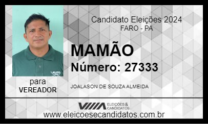 Candidato MAMÃO 2024 - FARO - Eleições