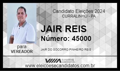 Candidato JAIR REIS 2024 - CURRALINHO - Eleições