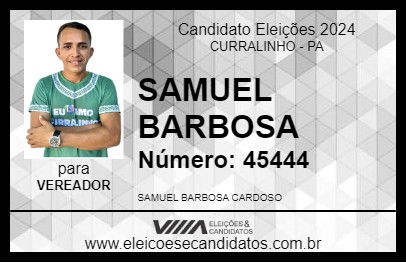 Candidato SAMUEL BARBOSA 2024 - CURRALINHO - Eleições