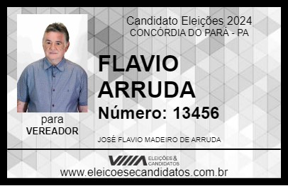 Candidato FLAVIO ARRUDA 2024 - CONCÓRDIA DO PARÁ - Eleições