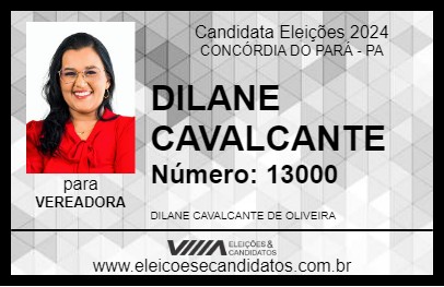 Candidato DILANE CAVALCANTE 2024 - CONCÓRDIA DO PARÁ - Eleições