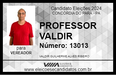 Candidato PROFESSOR VALDIR 2024 - CONCÓRDIA DO PARÁ - Eleições