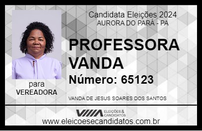 Candidato PROFESSORA VANDA 2024 - AURORA DO PARÁ - Eleições