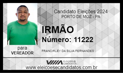 Candidato IRMÃO 2024 - PORTO DE MOZ - Eleições