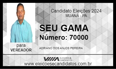 Candidato SEU GAMA 2024 - MUANÁ - Eleições