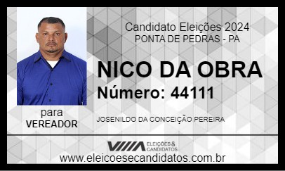 Candidato NICO DA OBRA 2024 - PONTA DE PEDRAS - Eleições