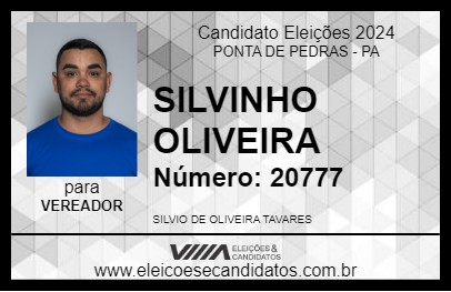 Candidato SILVINHO OLIVEIRA 2024 - PONTA DE PEDRAS - Eleições