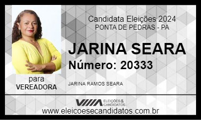 Candidato JARINA SEARA 2024 - PONTA DE PEDRAS - Eleições