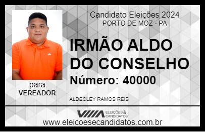 Candidato IRMÃO ALDO DO CONSELHO 2024 - PORTO DE MOZ - Eleições