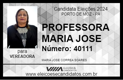 Candidato PROFESSORA MARIA JOSE 2024 - PORTO DE MOZ - Eleições