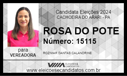 Candidato ROSA DO POTE 2024 - CACHOEIRA DO ARARI - Eleições