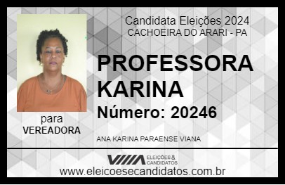 Candidato PROFESSORA KARINA 2024 - CACHOEIRA DO ARARI - Eleições