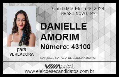 Candidato DANIELLE AMORIM 2024 - BRASIL NOVO - Eleições