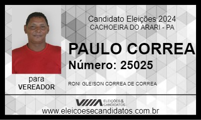 Candidato PAULO CORREA 2024 - CACHOEIRA DO ARARI - Eleições