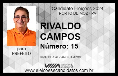 Candidato RIVALDO CAMPOS 2024 - PORTO DE MOZ - Eleições