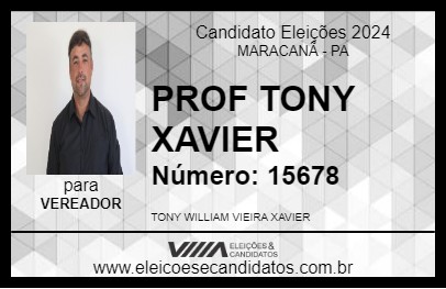 Candidato PROF TONY XAVIER 2024 - MARACANÃ - Eleições