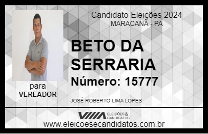 Candidato BETO DA SERRARIA 2024 - MARACANÃ - Eleições