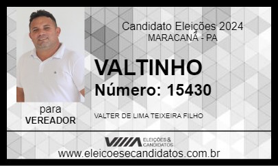 Candidato VALTINHO 2024 - MARACANÃ - Eleições