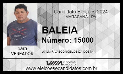 Candidato BALEIA 2024 - MARACANÃ - Eleições