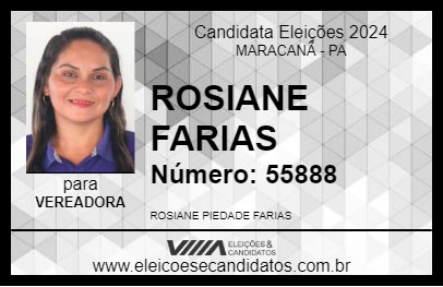 Candidato ROSIANE FARIAS 2024 - MARACANÃ - Eleições