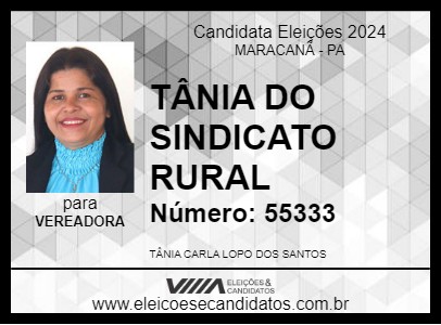 Candidato TÂNIA DO SINDICATO RURAL 2024 - MARACANÃ - Eleições