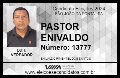 Candidato PASTOR ENIVALDO 2024 - SÃO JOÃO DA PONTA - Eleições