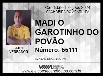 Candidato MADI O GAROTINHO DO POVÃO 2024 - CACHOEIRA DO ARARI - Eleições