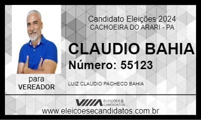 Candidato CLAUDIO BAHIA 2024 - CACHOEIRA DO ARARI - Eleições