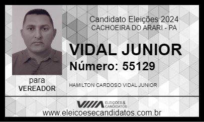 Candidato VIDAL JUNIOR 2024 - CACHOEIRA DO ARARI - Eleições