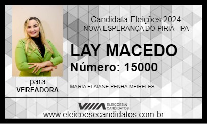 Candidato LAY MACEDO 2024 - NOVA ESPERANÇA DO PIRIÁ - Eleições