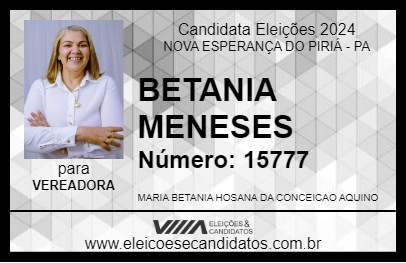 Candidato BETANIA MENESES 2024 - NOVA ESPERANÇA DO PIRIÁ - Eleições