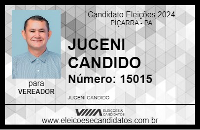 Candidato JUCENI CANDIDO 2024 - PIÇARRA - Eleições