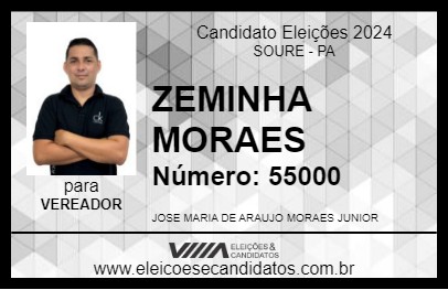 Candidato ZEMINHA MORAES 2024 - SOURE - Eleições