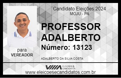 Candidato PROFESSOR ADALBERTO 2024 - MOJU - Eleições